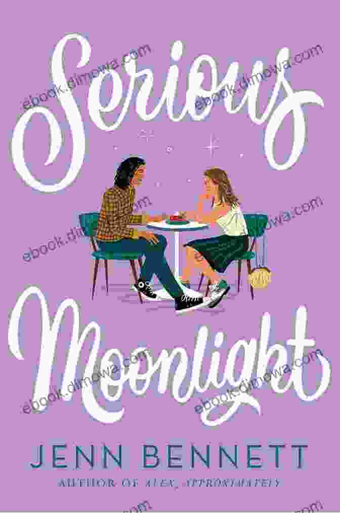 Birdie And Daniel From Serious Moonlight Serious Moonlight Jenn Bennett