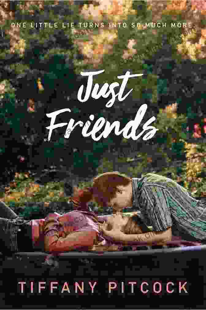 Just Friends Book Cover Featuring Eliza And Ben Embracing Just Friends Tiffany Pitcock