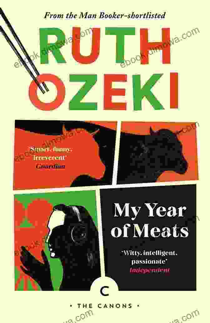 My Year Of Meats By Ruth Ozeki My Year Of Meats: A Novel