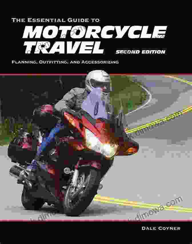 The On Motorcycle Camping Second Edition Book Cover Featuring A Motorcycle Parked Next To A Tent In The Wilderness The On Motorcycle Camping Second Edition: Living On The Road Full Time