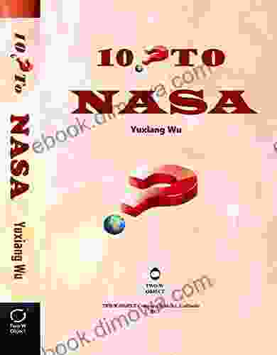 10 Questions To NASA Yuxiang Wu