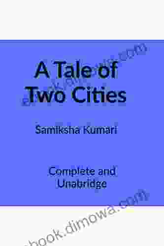 A Tale Of Two Cities : Complete And Unabridge