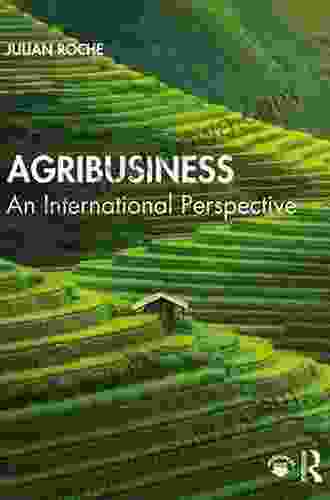 Agribusiness: An International Perspective Julian Roche