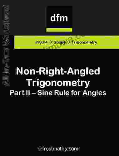 All In One Worksheet Non Right Angled Trigonometry Part II Sine Rule For Angles