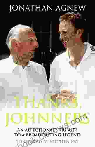 Thanks Johnners: An Affectionate Tribute To A Broadcasting Legend