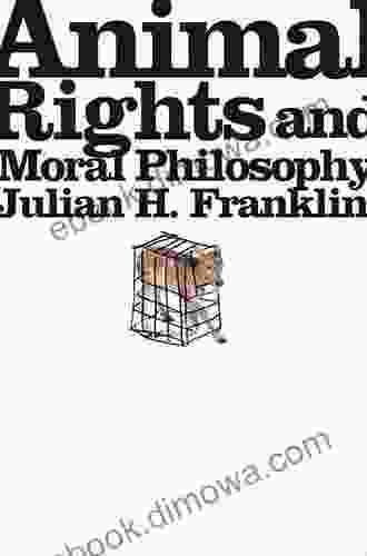 Animal Rights And Moral Philosophy