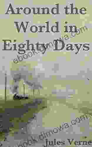 Around The World In Eighty Days: Titan Classics (Illustrated)