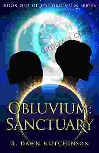 Obluvium: Sanctuary: A Young Adult Science Fantasy Adventure