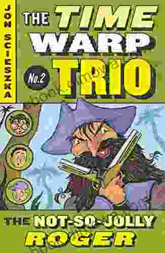 The Not So Jolly Roger #2 (Time Warp Trio)