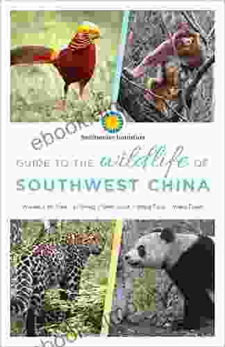 Guide To The Wildlife Of Southwest China