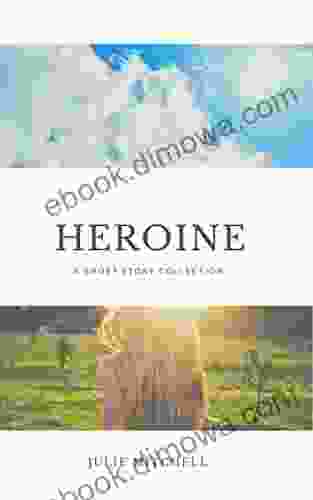 Heroine: A Short Story Collection