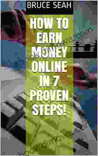 How To Earn Money Online In 7 Proven Steps