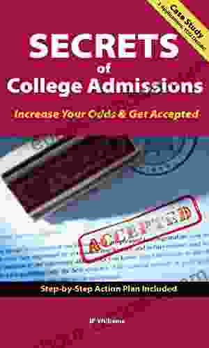 Secrets Of College Admissions: Increase Your Odds Get Accepted