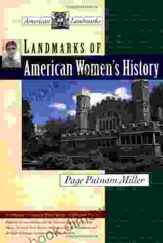 Landmarks Of American Women S History (American Landmarks)