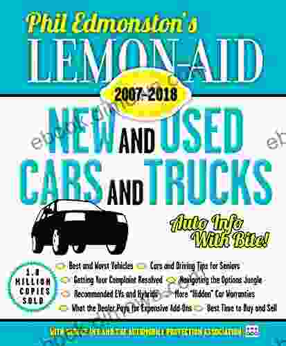 Lemon Aid New And Used Cars And Trucks 2007 2024 (Lemon Aid New And Used Cars And Trucks)