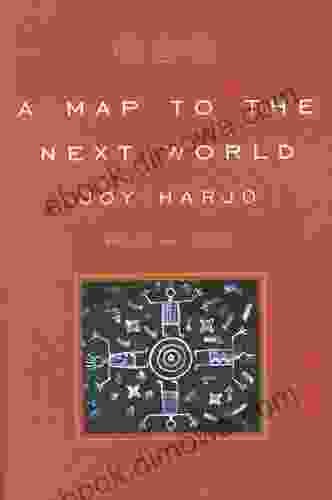 A Map To The Next World: Poems And Tales