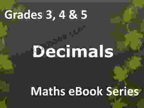 Elementary School Grades 3 4 5 Maths Decimals Ages 8 11 eBook