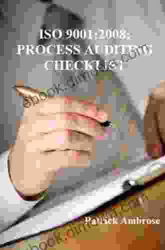 ISO 9001:2008: PROCESS AUDITING CHECKLIST Patrick Ambrose