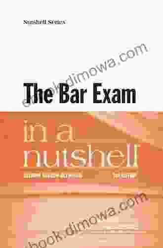 The Bar Exam In A Nutshell