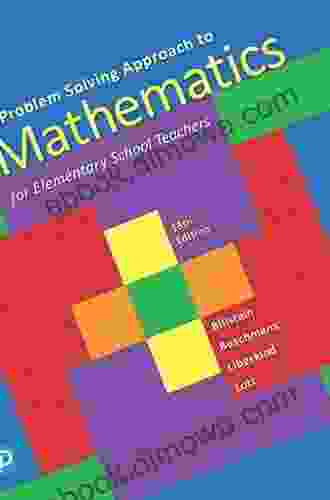 A Problem Solving Approach To Mathematics For Elementary School Teachers (2 Downloads)