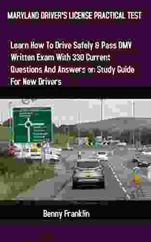 NORTH CAROLINA DRIVER S LICENSE PRACTICAL TEST: Learn How To Drive Safely Pass DMV Written Exam With 330 Current Questions And Answers On Study Guide For New Drivers