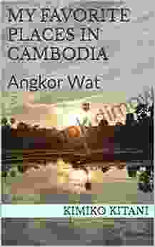 My Favorite Places In Cambodia: Angkor Wat