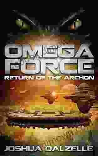 Omega Force: Return Of The Archon (OF5)