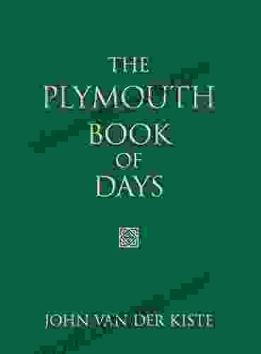 Plymouth Of Days John Van Der Kiste