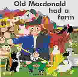 Old Macdonald Had A Farm (Classic Books) (Classic With Holes Board Book)