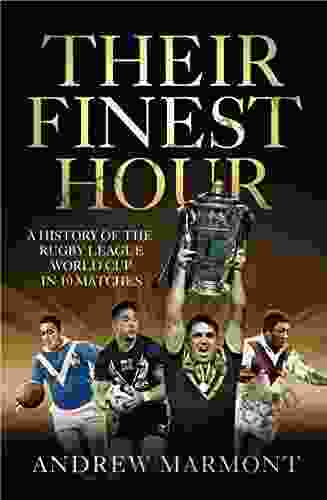 Their Finest Hour: A History of the Rugby League World Cup in 10 Matches