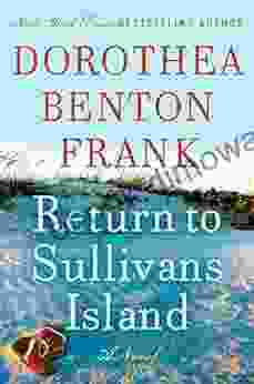 Return To Sullivans Island: A Novel (Lowcountry Tales 6)