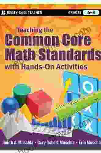 Teaching The Common Core Math Standards With Hands On Activities Grades 6 8