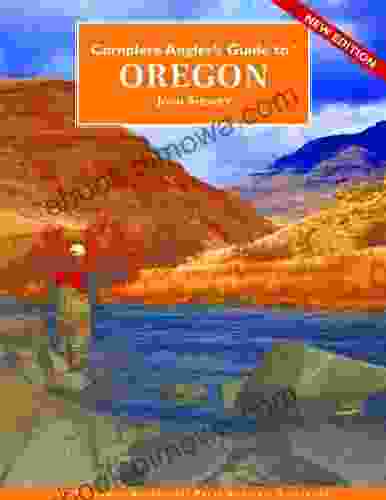 Complete Angler s Guide to Oregon