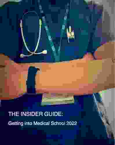 The Insider Guide: Getting Into Medical School 2024