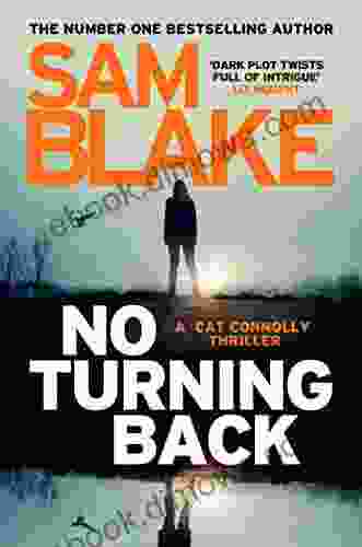 No Turning Back: The New Thriller From The #1 Author (The Cathy Connolly 3)