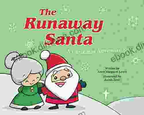 The Runaway Santa: A Christmas Adventure Story