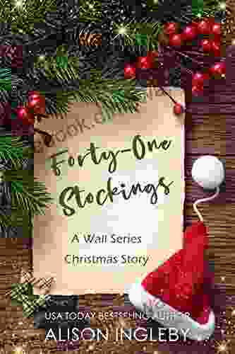 Forty One Stockings: A Wall Christmas Short Story (The Wall Series)