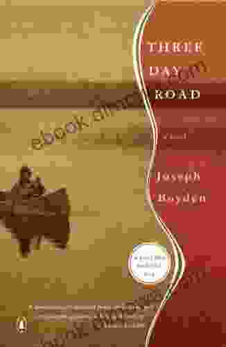 Three Day Road Joseph Boyden