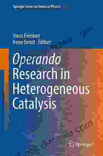 Operando Research In Heterogeneous Catalysis (Springer In Chemical Physics 114)