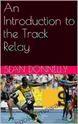 An Introduction To The Track Relay