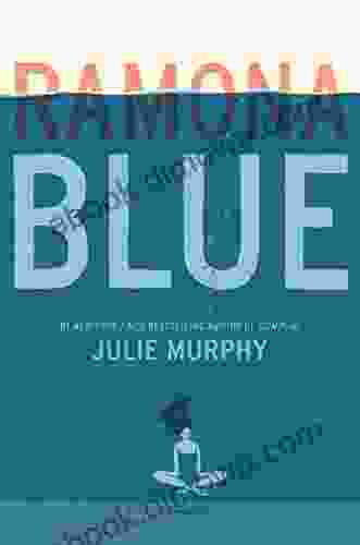 Ramona Blue Julie Murphy