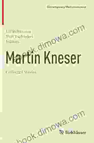 Martin Kneser Collected Works (Contemporary Mathematicians)