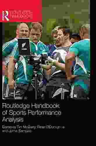 Routledge Handbook Of Sports Performance Analysis (Routledge International Handbooks)