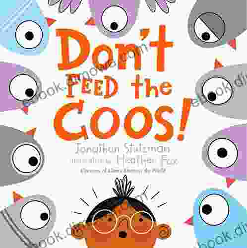 Don T Feed The Coos Jonathan Stutzman