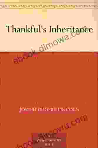 Thankful S Inheritance Joseph Crosby Lincoln