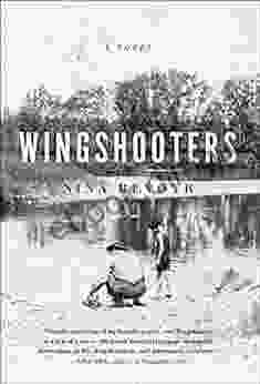 Wingshooters: A Novel Nina Revoyr